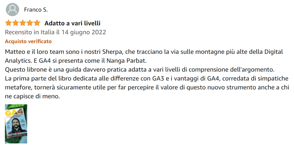 Foto recensione di Franco su Amazon del libro Google Analytics 4 per chi inizia di Matteo Zambon e Tag Manager Italia